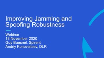 Improving Jamming and Spoofing Robustness webinar