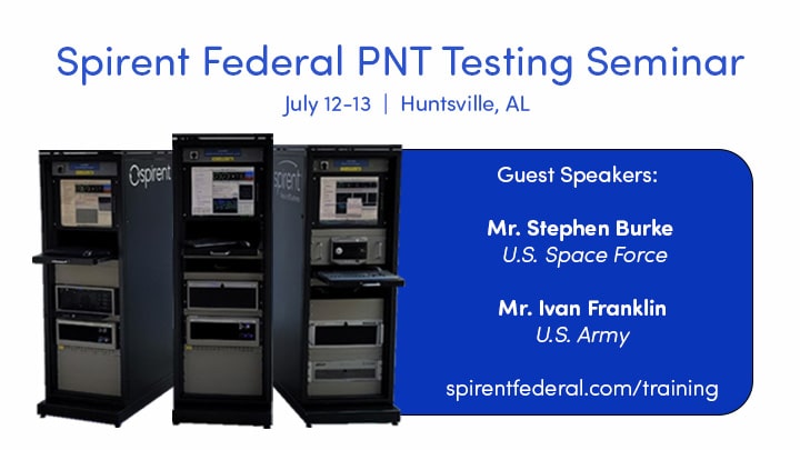 Guest speakers for Spirent Federal PNT Training Seminar