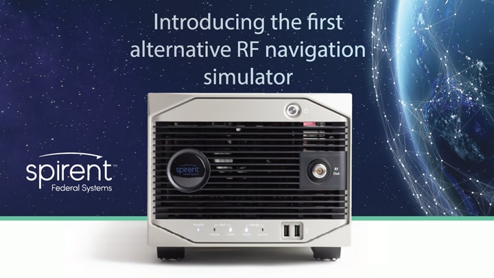 Spirent Federal launches first alternative RF navigation simulator